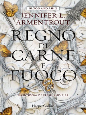 cover image of Il regno di carne e fuoco (A Kingdom of Flesh and Fire)